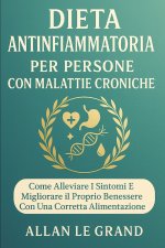 DIETA ANTINFIAMMATORIA PER PERSONE CON MALATTIE CRONICHE