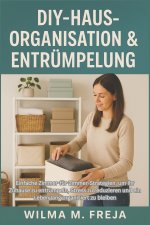 DIY-HAUSORGANISATION & ENTRÜMPELUNG