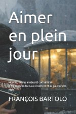Aimer en plein jour