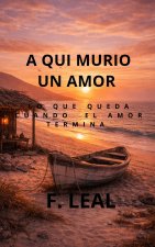 AQUÍ MURIÓ UN AMOR