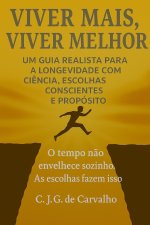 VIVER MAIS, VIVER MELHOR