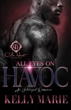 All Eyes On HAVOC