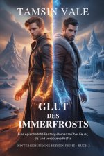 Glut des Immerfrosts
