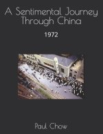 A Sentimental Journey Through China