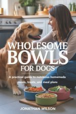 WHOLESOME BOWLS FOR DOGS