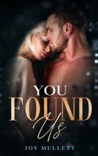 You Found Us