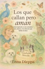 LOS QUE CALLAN PERO AMAN