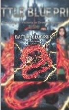 Battle Blue Print
