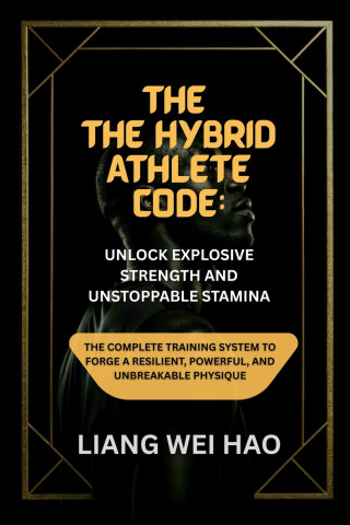 The Hybrid Athlete Code