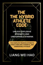 The Hybrid Athlete Code