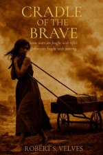 CRADLE OF THE BRAVE