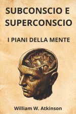 SUBCONSCIO E SUPERCONSCIO