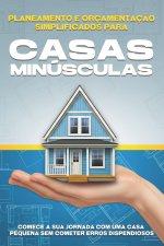 Planeamento e orçamentação simplificados para casas minúsculas