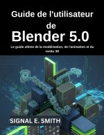 Guide de l'utilisateur de Blender 5.0