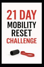 21 Day Mobility Reset Challenge
