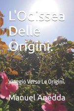 L'Odissea Delle Origini.