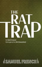 Noël Coward's The Rat Trap