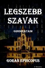 LEGSZEBB SZAVAK