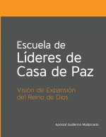 Escuela de Líderes de Casas de Paz