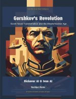 Gorshkov's Revolution
