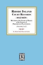 Rhode Island Court Records, 1647-1670