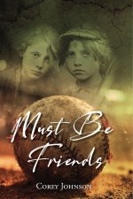 Must Be Friends