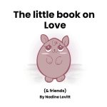 The little book on love