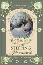 Stepping Heavenward