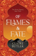Of Flames & Fate