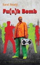 Fu(*n*)k Bomb