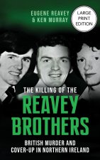 The Killing of The Reavey Brothers Large Print Edition