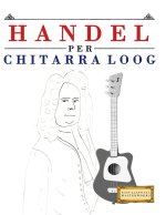 Handel per Chitarra Loog