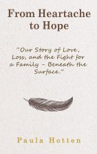 From Heartache to Hope