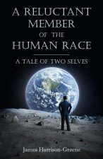 A Reluctant Member of the Human Race