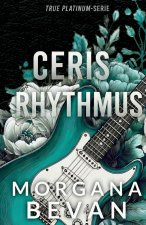 Daring Ceri / Ceris Rhythmus