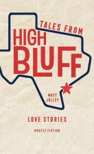 Tales from High Bluff