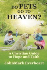 Do Pets Go To Heaven?