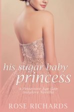 His Sugar Baby Princess