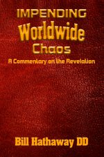 Impending Worldwide Chaos