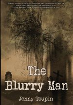 The Blurry Man