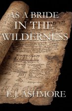 As a Bride in the Wilderness