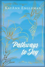 Pathways to Joy