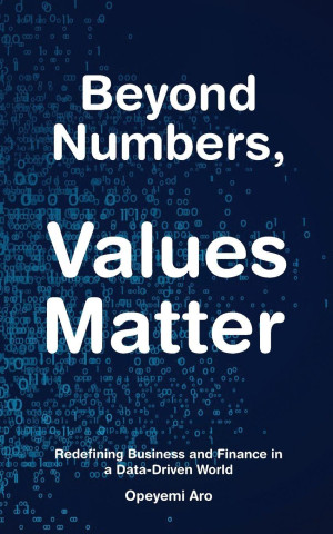 Beyond Numbers, Values Matter