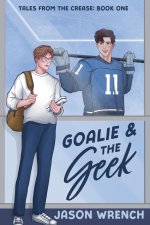 Goalie & the Geek