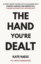 The Hand You're Dealt