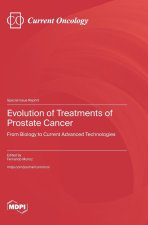 Evolution of Treatments of Prostate Cancer