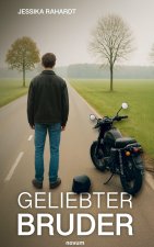 Geliebter Bruder