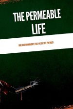 The Permeable Life, Building Boundaries That Filter, Not Fortress