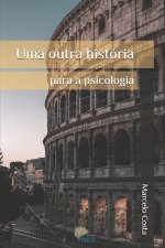 Uma outra história para a psicologia