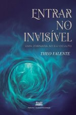 Entrar no Invisível